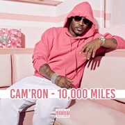 "10,000 Miles" by Cam'ron